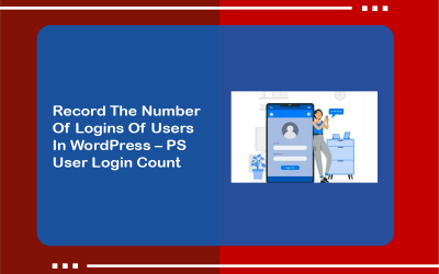 Record The Number Of Logins Of Users In WordPress – PS User Login Count