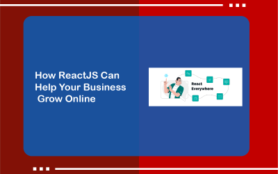 How ReactJS Can Help Your Business Grow Online