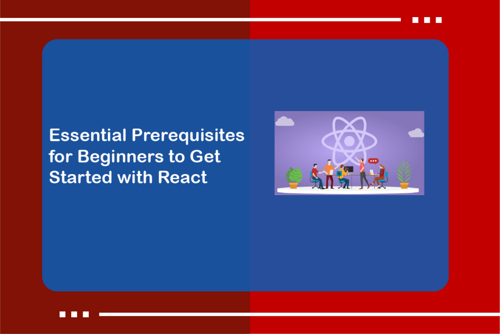 prerequisites-to-start-with-react